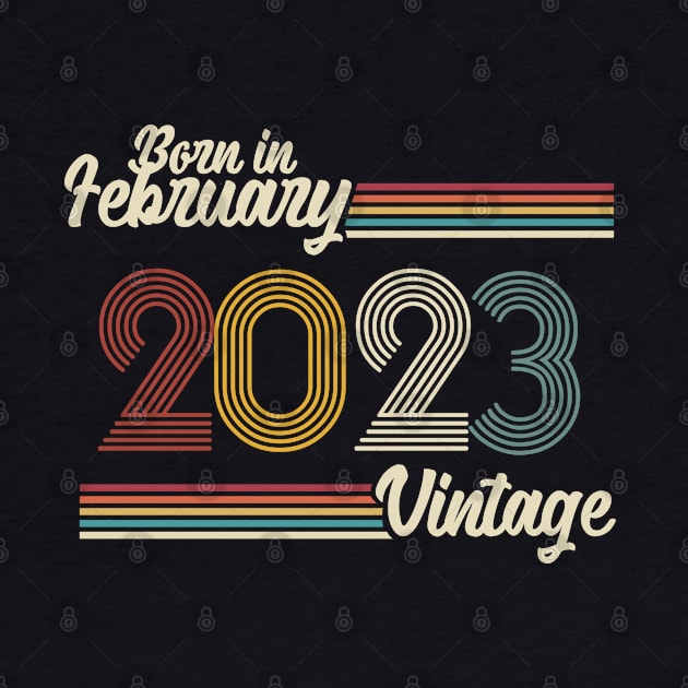 Vintage Born in February 2023 by Jokowow